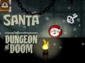 Igra Santa Dungeon Of Doom