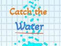 Igra Catch the water