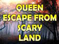 Igra Queen Escape From Scary Land