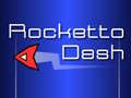 Igra Rocketto Dash