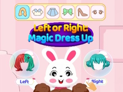Igra Left Or Right Magic Dress Up