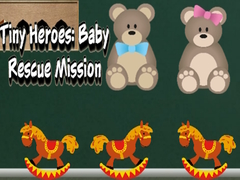 Igra Tiny Heroes: Baby Rescue Mission