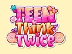 Igra Teen Think Twice