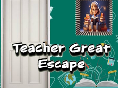 Igra Teacher Great Escape