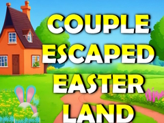 Igra Couple Escaped Easter Land
