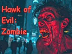 Igra Hawk of Evil: Zombie