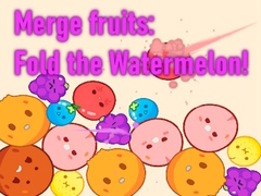Igra Merge fruits: Fold the Watermelon!