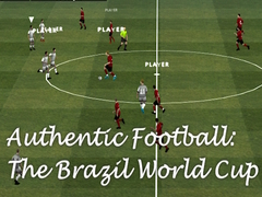 Igra Authentic Football:The Brazil World Cup
