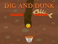Igra Dig and Dunk