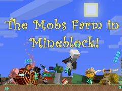 Igra The Mobs Farm in Mineblock!