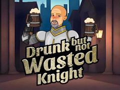 Igra Drunk But Not Wasted Knight