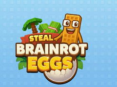 Igra Steal Brainrot Eggs