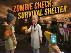 Igra Zombie Check: Survival Shelter