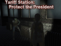 Igra Tariff Station: Protect the President