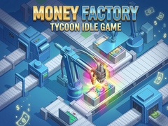 Igra Money Factory: Tycoon Idle Game