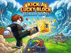 Igra Kick a Lucky Block: Tsunami Waves
