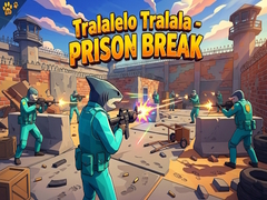 Igra Tralalelo Tralala - Prison Break