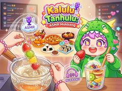 Igra Kalulu Tanhulu: ASMR Mukbang