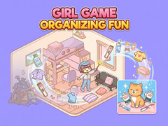 Igra Girl Game Organizing Fun