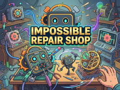 Igra Impossible Repair Shop