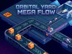 Igra Orbital Yard: Mega Flow