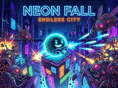 Igra Neon Fall Endless City