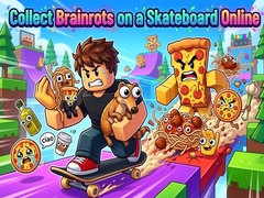 Igra Collect Brainrots on a Skateboard Online