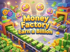 Igra Money Factory - Earn a Billion