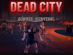 Igra Dead City: Zombie Survival